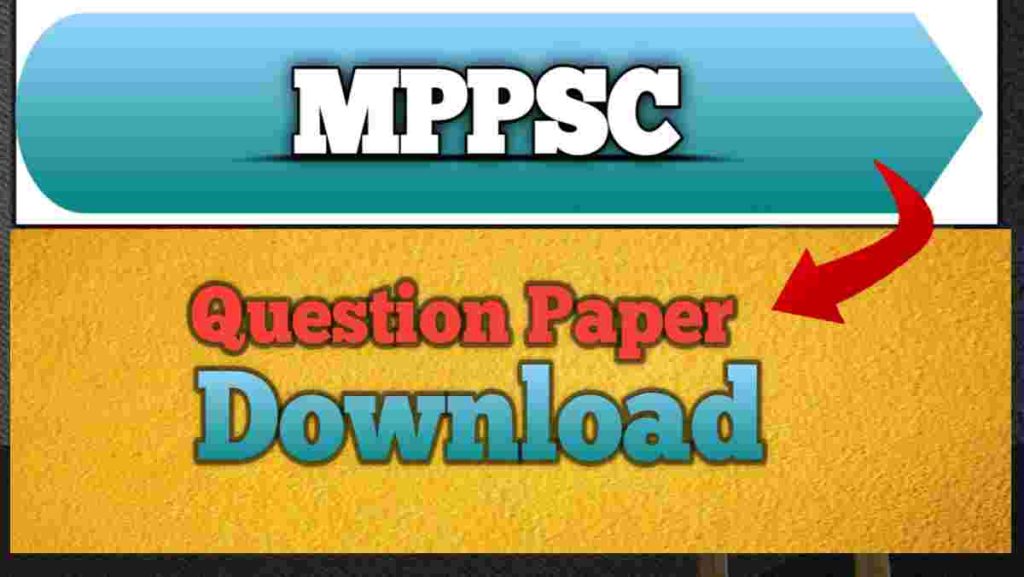 MPPSC Question Paper 2017 PDF Download (Prelims &amp; Mains) 